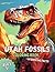 Utah Fossils Coloring Book:...