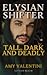 Elysian Shifter Tall, Dark ...