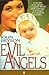 Evil Angels by JOHN BRYSON ...
