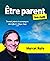 Être parent pour les Nuls -...