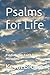 Psalms for Life: Finding th...
