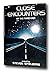 Rare -Steven Spielberg CLOSE ENCOUNTERS OF THE THIRD KIND A Novel First BCE! Hardcover [Hardcover] Steven Spielberg