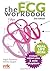 The ECG Workbook 2/e by Angela Rowlands ( 2011 ) Paperback