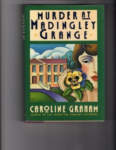Murder at Madingley Grange by Caroline Graham