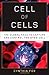Cell of Cells: The Global Race to Capture and Control the Stem Cell by Cynthia Fox (2007-03-26)