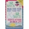 52 Ways to Reduce Stress in Your Life