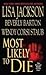 Most Likely to Die 1st (first) edition Text Only by Lisa  Jackson