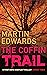 The Coffin Trail by Martin Edwards (31-Oct-2005) Paperback