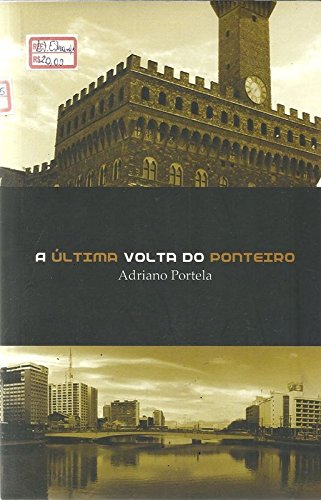 A Ultima Volta Do Ponteiro (Paperback)