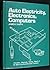 Auto Electricity, Electronics, Computers 2nd edition by Duffy, James E. (1989) Hardcover