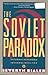 The Soviet: External Expansion- Internal Decline by Bialer Seweryn (1987-01-01)