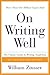On Writing Well: The Classic Guide to Writing Non-Fiction