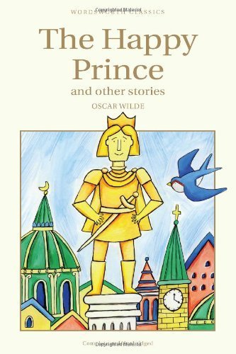 The Happy Prince (Wordsworth Children's Classics) by Oscar Wilde (1993) Paperback