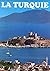 La Turquie