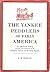 The Yankee Peddlers of Early America by J.R. Dolan