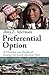 Preferential Option: A Christian and Neoliberal Strategy for Latin America's Poor by Amy L. Sherman (2008-09-08)