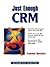 Just Enough CRM (Just Enough Series) by Francoise Tourniaire (2003-02-24)