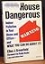 House Dangerous