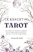 De Kracht van Tarot: Een pr...