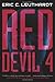 RedDevil 4 by Eric C. Leuthardt (February 04,2014)
