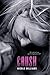 Crush (Crash) by Nicole Williams by Nicole Williams