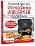 Instant Vortex Versazone Air Fryer Cookbook by Anna Moore