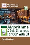 Algorithms and Data Structures for OOP With C#