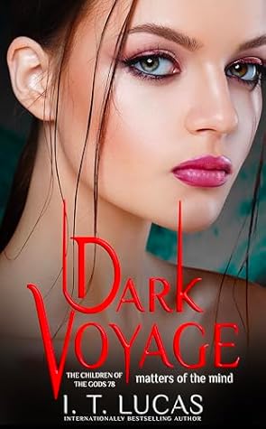 Dark Voyage Matters of the Mind (The Children of the Gods #78)