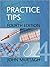 Practice Tips by John Murta...