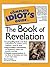 The Complete Idiot's Guide to the Book of Revelation (Complete Idiot's Guides (Lifestyle Paperback)) by James S. Bell Jr. (12-Dec-2001) Paperback