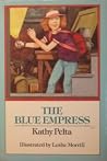 The Blue Empress The Blue Empress