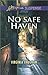 No Safe Haven (Love Inspired Suspense) by Virginia Vaughan (2014-08-05)