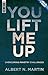 [You Lift Me Up: Overcoming Ministry Challenges] [By: Martin, Albert N.] [September, 2013]