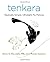 Tenkara: Radically Simple, Ultralight Fly Fishing by Kevin Kelleher M.D. (2011-03-01)