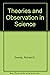 Theories and observation in science, (Central issues in philosophy series)