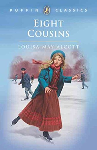 Eight Cousins: Or the Aunt Hill