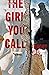 The Girl You Call