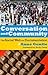 Conversation and Community: The Social Web for Documentation by Anne Gentle (2009-07-01)