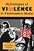 Mythologies of Violence in Postmodern Media (Contemporary Approaches to Film and Media Series) by Wayne State University Press (1999-09-01)