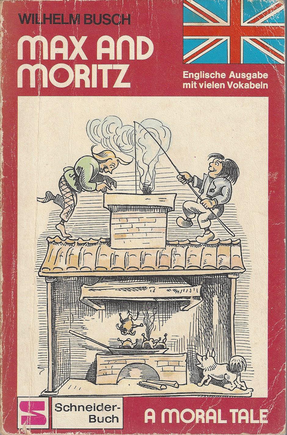 Max and Moritz: A Moral Tale