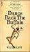 Dance Back the Buffalo by Milton Lott