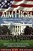 Aim High by Terry Lyndon Johnsson with Kay D. Rizzo (2005) Paperback