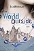 [(The World Outside )] [Author: Eva Wiseman] [Apr-2014]