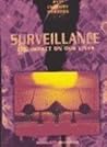 Surveillance: The Impact on Our Lives (21st Century Debates)