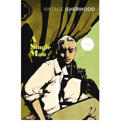 (A Single Man) By Christopher Isherwood
