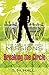 Breaking the Circle (The Maya Brown Missions) by Hall, S. M. (2012) Paperback