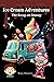 Ice Cream Adventures by Mary Munson