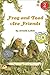 [Frog and Toad Are Friends] (By by Arnold Lobel