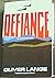 Defiance: An American novel