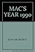 Chapman;MAC'S Year 1990 by Various.